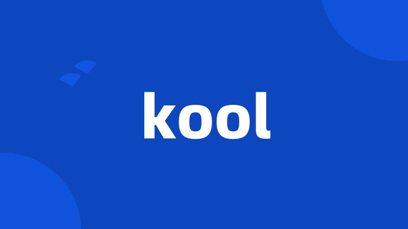 kool