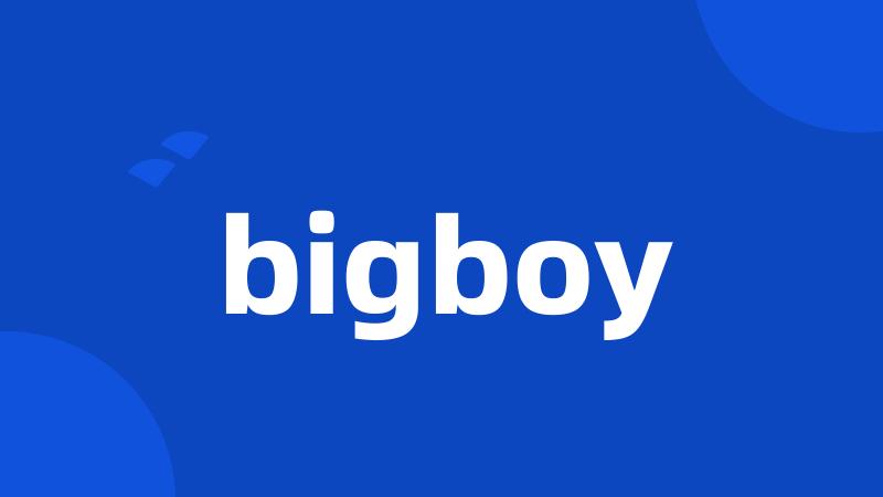 bigboy