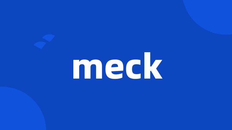 meck