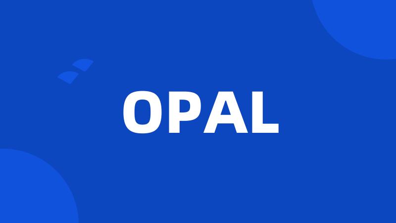 OPAL