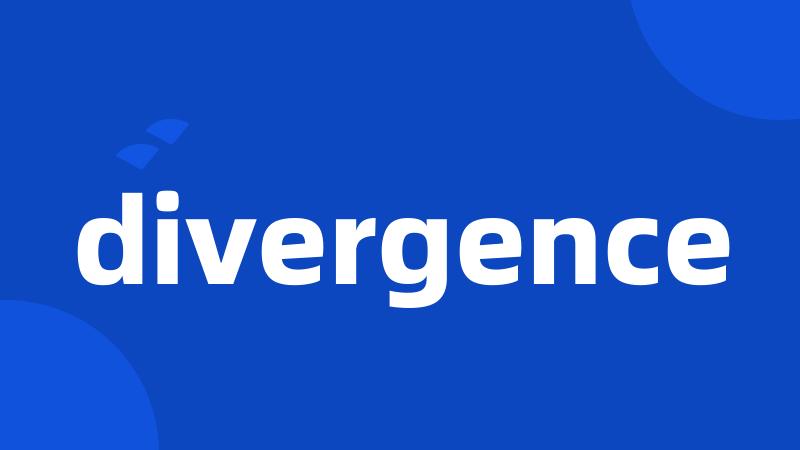 divergence