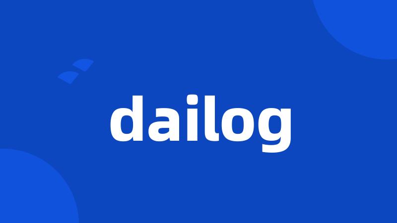 dailog