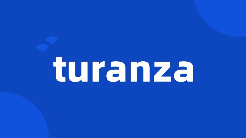 turanza