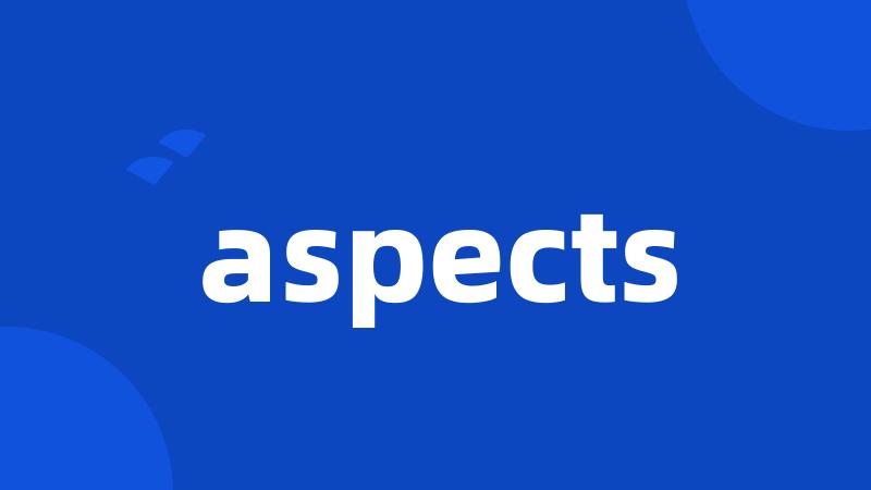 aspects