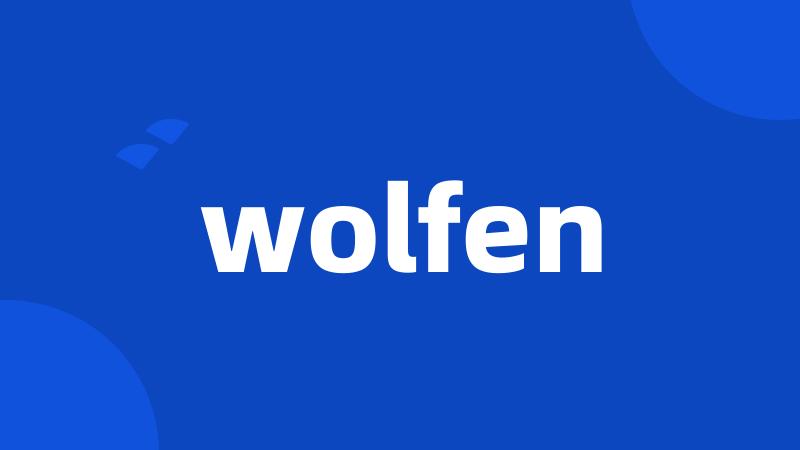 wolfen