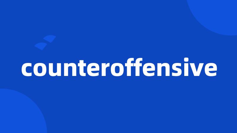 counteroffensive