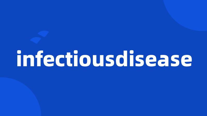 infectiousdisease