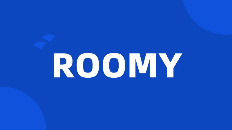 ROOMY