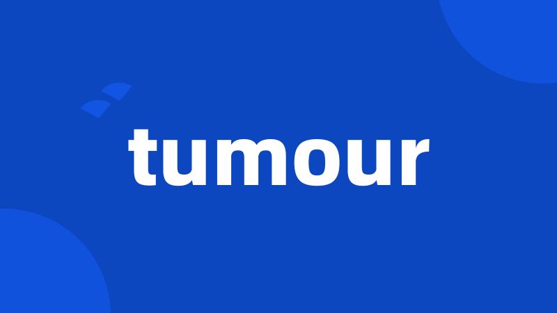 tumour