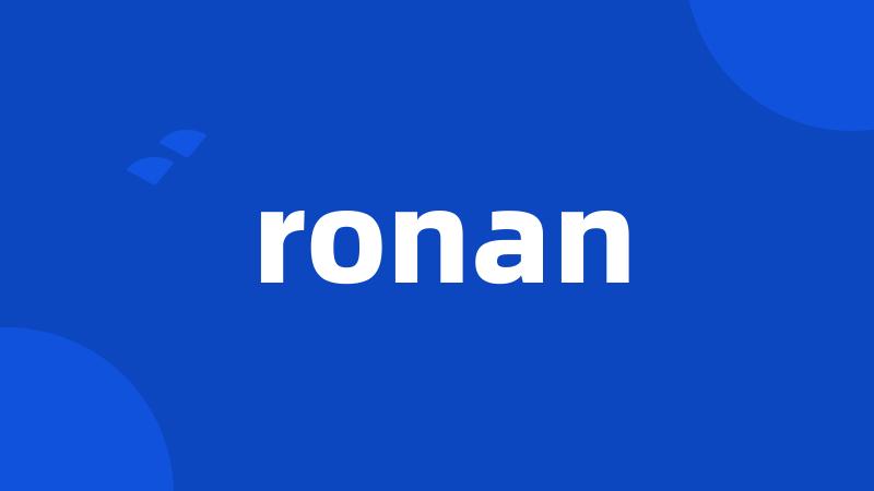 ronan