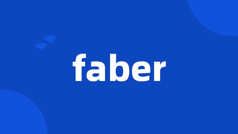 faber