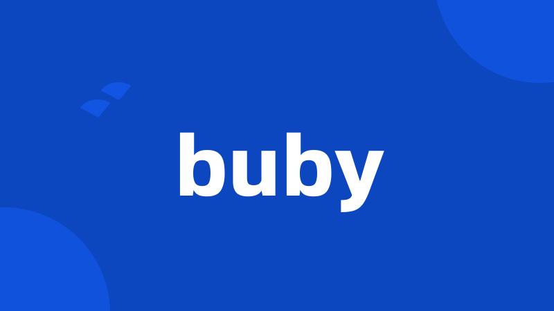 buby