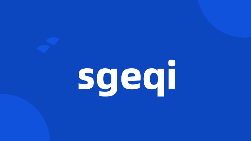 sgeqi