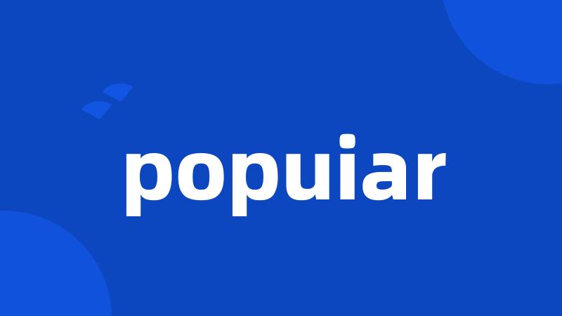 popuiar