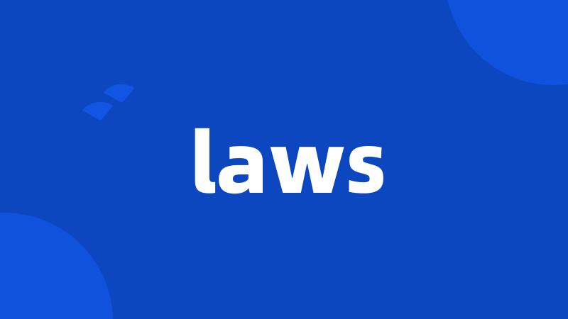 laws