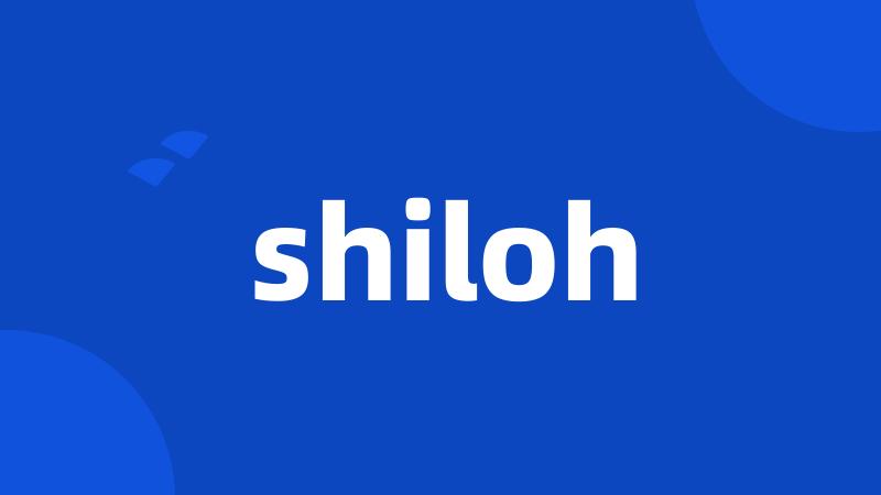 shiloh