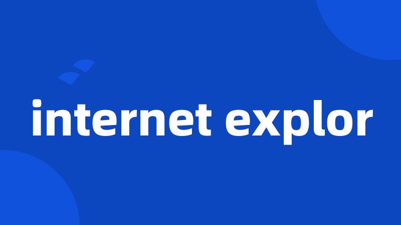 internet explor