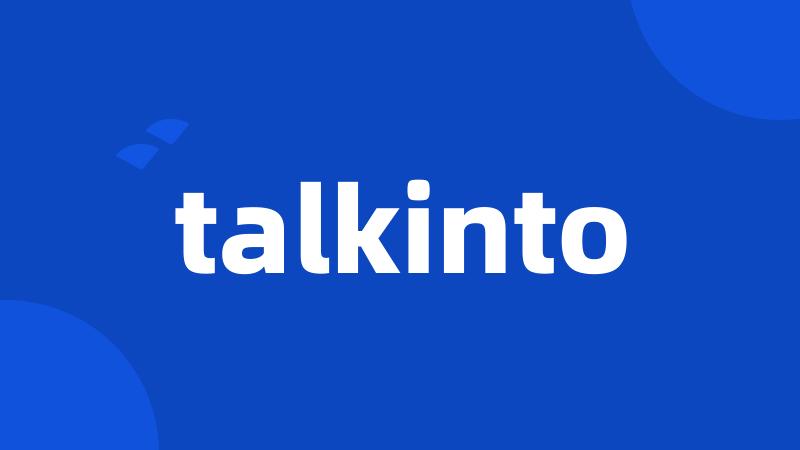 talkinto