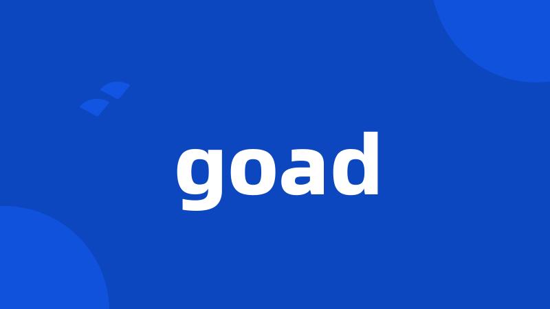 goad