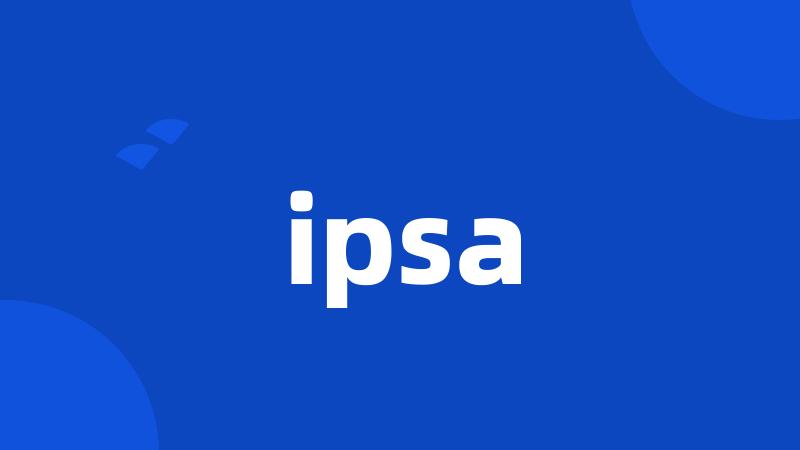 ipsa