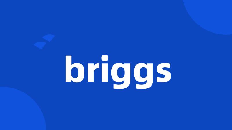 briggs