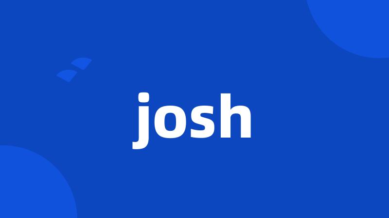 josh