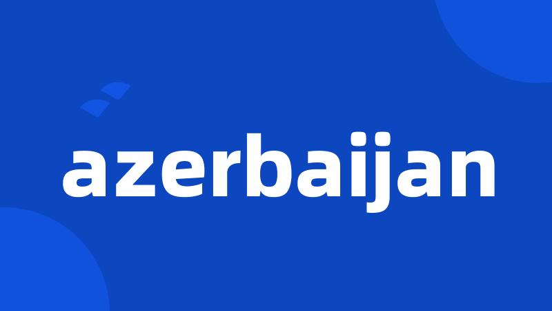 azerbaijan