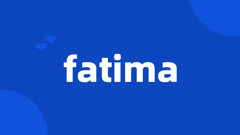 fatima