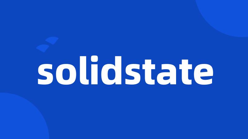 solidstate