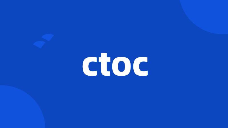 ctoc