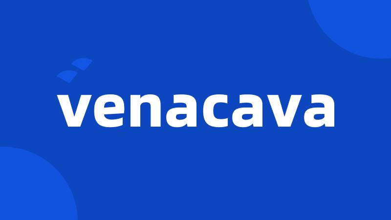 venacava