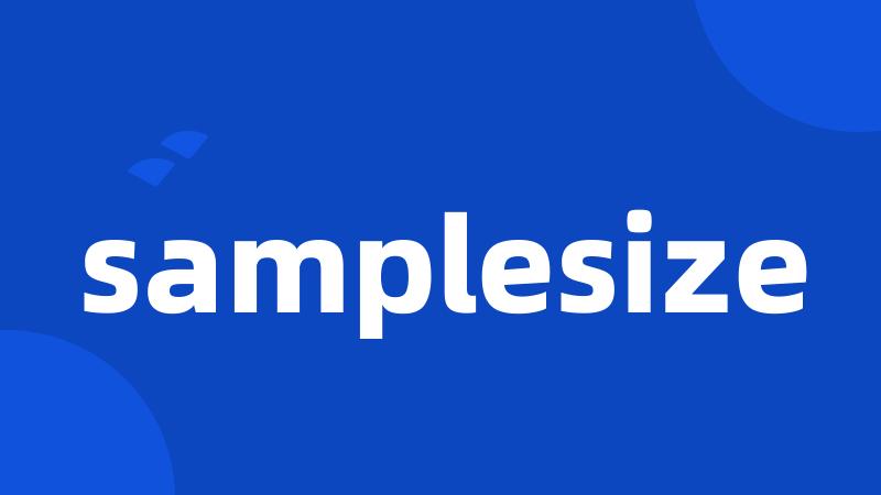 samplesize