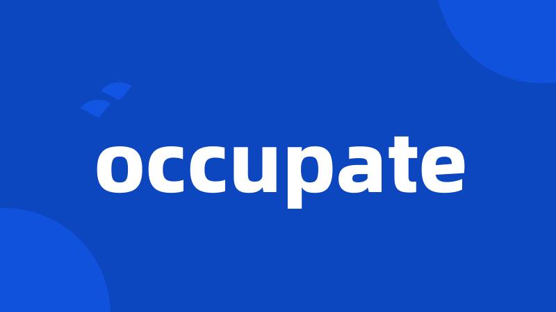 occupate