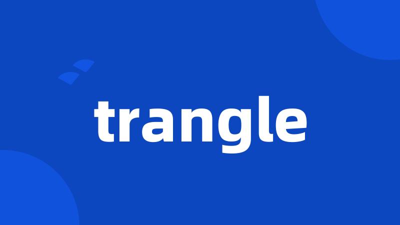 trangle