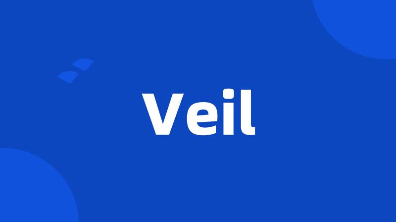 Veil