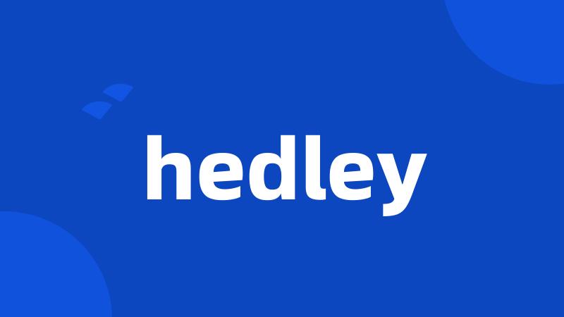 hedley