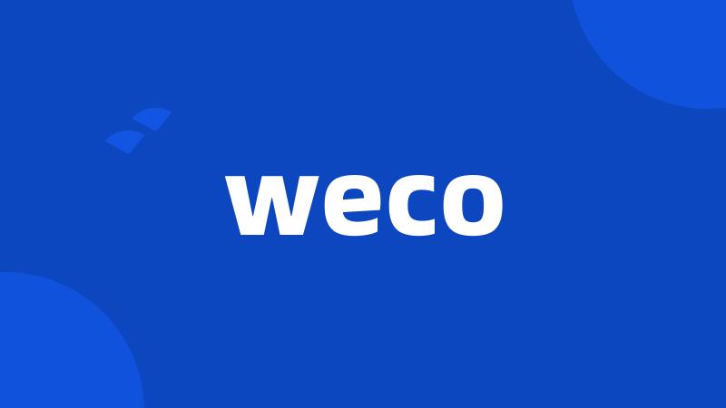 weco