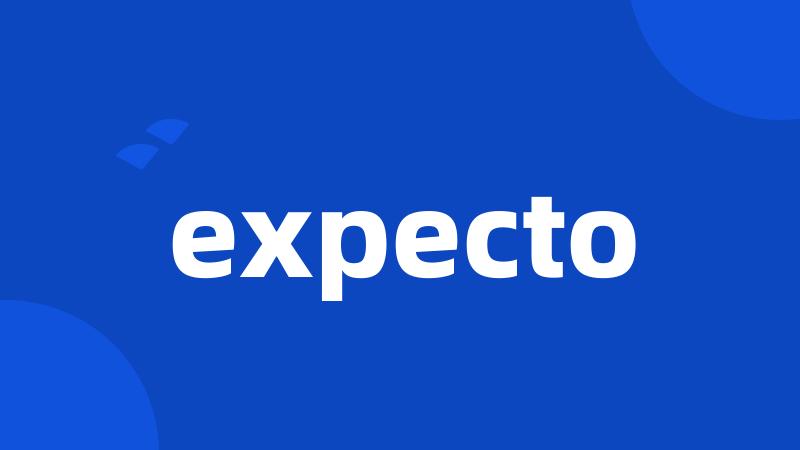 expecto