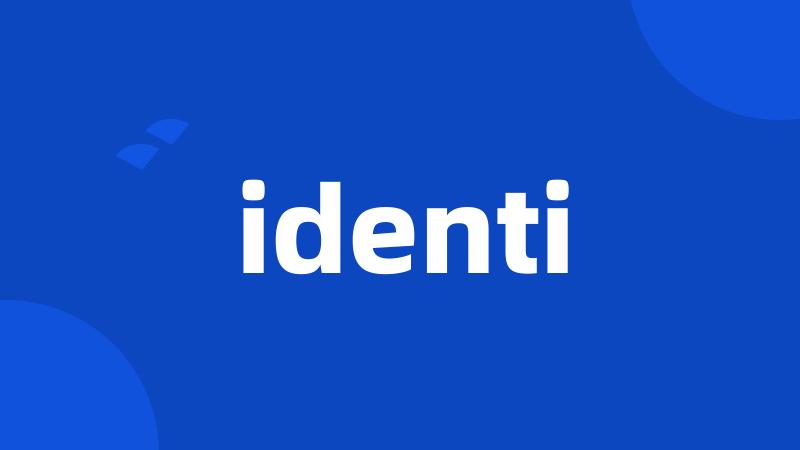 identi