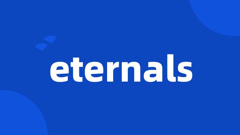 eternals