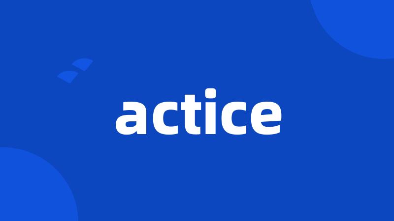 actice