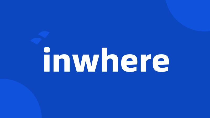 inwhere