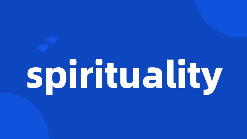 spirituality