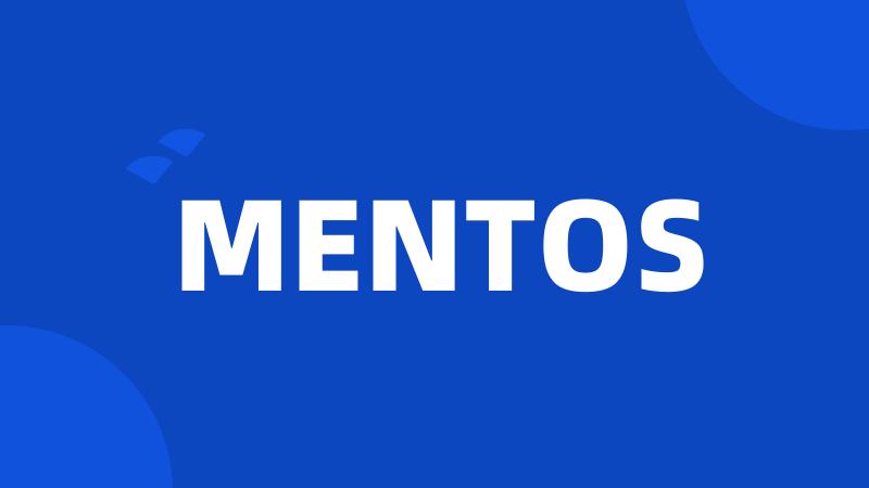 MENTOS