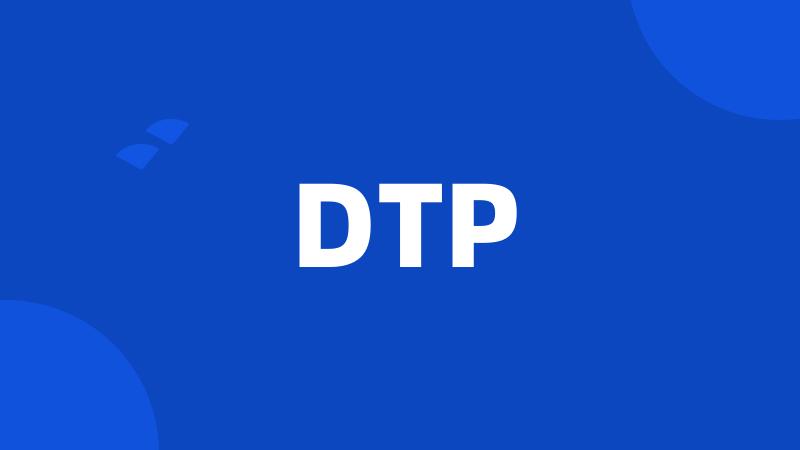 DTP