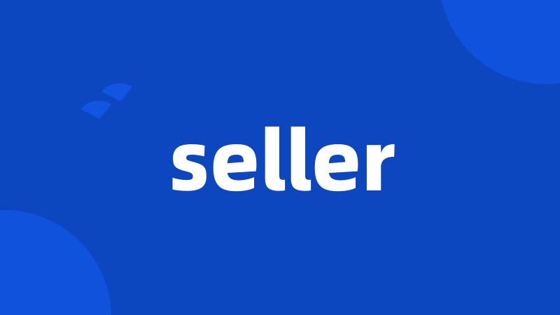 seller