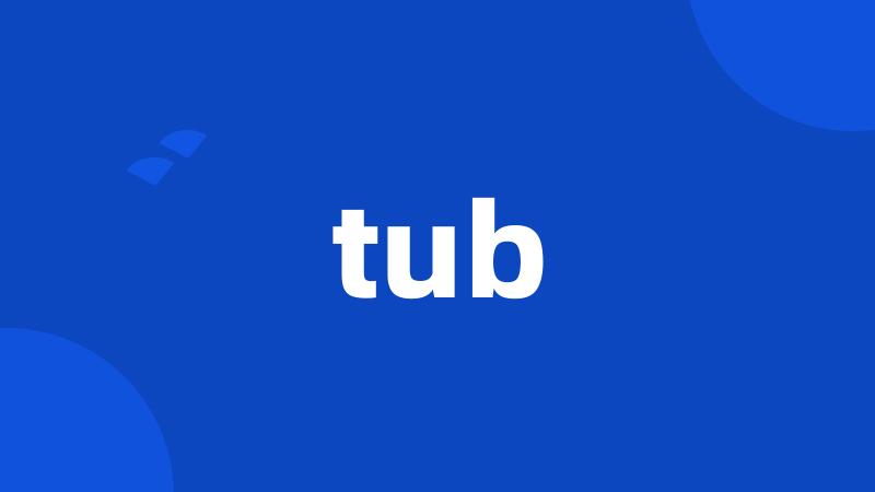 tub