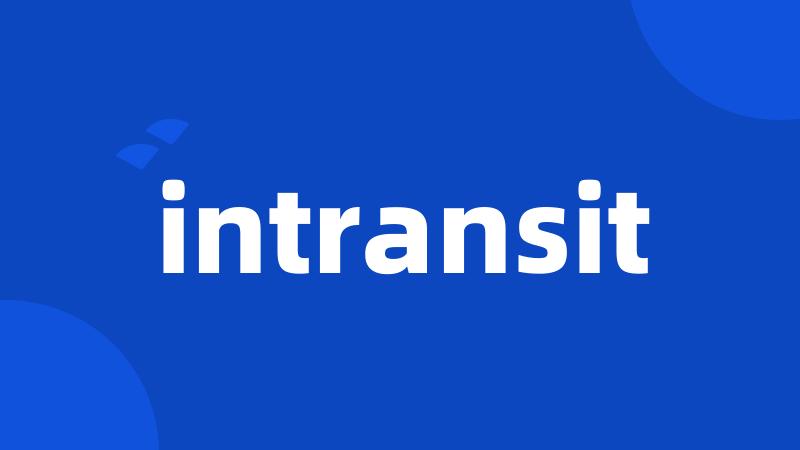 intransit