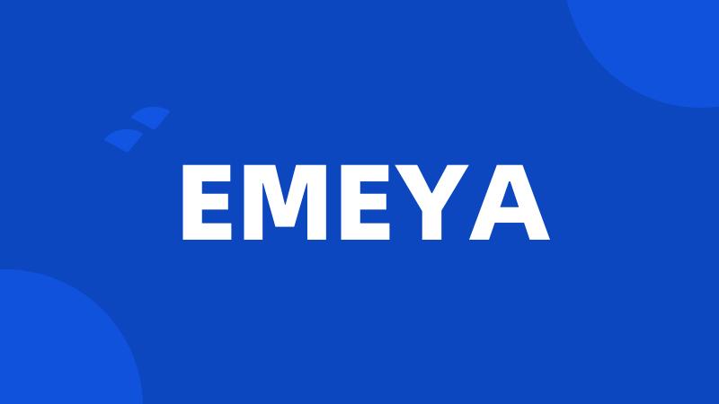 EMEYA