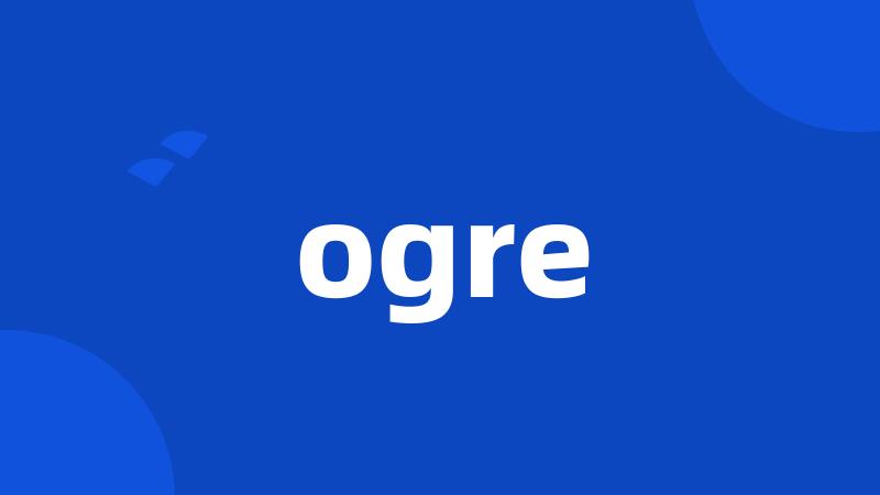 ogre